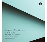 Jack Liebeck - Green Shadows: the Music of Richard Pantcheff