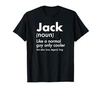 Jack Like A Normal Guy Only Cooler Legend King Nombre Camiseta