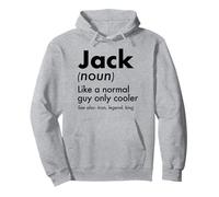 Jack Like A Normal Guy Only Cooler Legend King Nombre Sudadera con Capucha