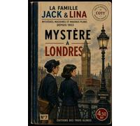 JACK & LINA: MYSTÈRE À LONDRES (LES AVENTURES DE JACK & LINA)