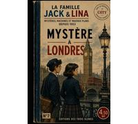 JACK & LINA: MYSTÈRE À LONDRES (LES AVENTURES DE JACK & LINA)