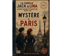 JACK & LINA: Mystère à Paris (LES AVENTURES DE JACK & LINA)