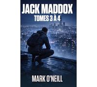 Jack Maddox Tomes 3 à 4: Deux thrillers d’espionnage explosifs entre complot politique à Washington, secrets d’État et menace arctique