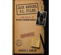 JACK MERCER, P.I. FILES: Case File No. 9 The Devil's Backbone Murders