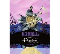 Jack Mircala and the art of Extraordinary Tales | Aa. Vv.