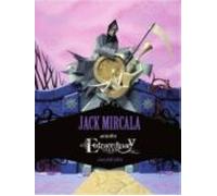 Jack Mircala And The Art Of Extraordinary Tales (ingles-español)