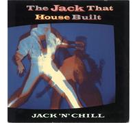 Jack 'N' Chill - JACK THAT HOUSE BUILT 7 INCH (7" VINYL 45) UK 10 1987