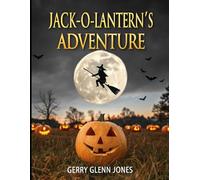 Jack-O-Lantern’s Adventure