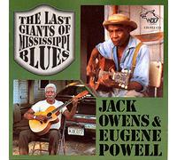 Jack Owens/Eugene Powell - Last Giants of Mississippi Blues