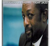 Jack Pollard & Company - TIGHT JAZZ (UK Import)