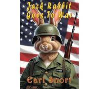 Jack Rabbit Goes To War: 2 (A Jack Rabbit Novel)