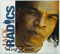 Jack Radics - Way 2 Long