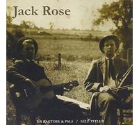 Jack Rose - Dr. Ragtime & Pals/Self Titled