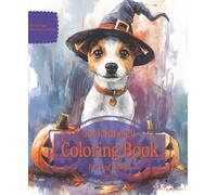 Jack Russell Coloring Book For Dog Lovers Fall Edition: Beloved Dogs Coloring Book Serise