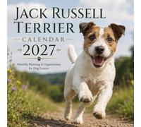 Jack Russell Terrier Calendar 2027: Monthly Planning & Organization for Dog Lovers