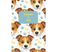 Jack Russell-themed 120 Page, lined notebook, for Pupdates and Lists.: Reggie the Jack Russell Taff's Press notebook