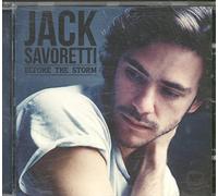 JACK SAVORETTI - BEFORE THE STORM
