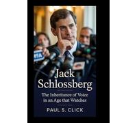 Jack Schlossberg: The Inheritance of Voice in an Age That Watches