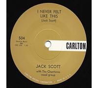 Jack Scott - SCOTT, Jack I Never Felt Like This/Bella 45rpm/sc