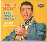 Jack Scott & The Chantones - The Way I Walk: the Carlton Recordings 1958-1960