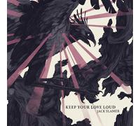 Slamer Jack - Keep Your Love Loud