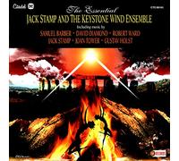 Jack Stam - The Essential Jack Stamp And The Keystone Wind Ensemble