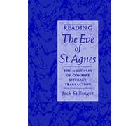 Jack Stillinger Reading The Eve of St Agnes (Tapa dura)