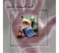 Jack Sundrud - By My Own Hand