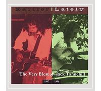 Jack Tannehill - Earlier Lately the Very Blest of Jack Tannehill