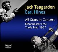 Jack Teagarden & Earl Hines - All Stars In Concert - Manchester Free Trade Hall 1957