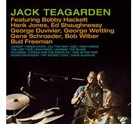 Jack Teagarden - Feat. Bobby Hackett, Bob Wilber + Bud Freeman