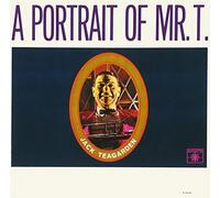 Jack Teagarden - Portrait of Mr T