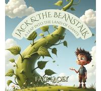 Jack & the Beanstalk: A Leap into the Land of Giants