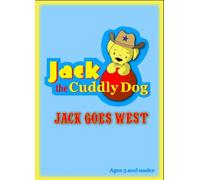 Jack, the Cuddly Dog - Jack Goes West!