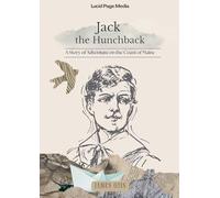 Jack the Hunchback: A Story of Adventure on the Coast of Maine