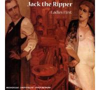 Jack The Ripper - Ladies First