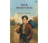 Jack The RunawayOr On the Road with a Circus (Edition1)