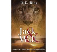 Jack & Will: Book 4 of The Scandalous Memoirs of General John Torrance