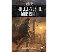 Jackals: Travellers on the War Road (Osprey Roleplaying) – Osprey Publishing