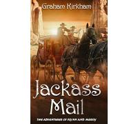 Jackass Mail (The Adventures of Flynn & McCoy)
