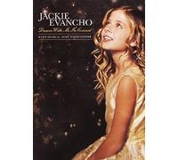Jackie Evancho Dream With Me In Concert with Musical Host David Foster by Jackie Evancho