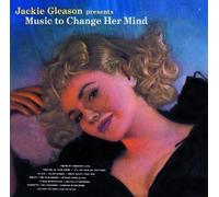Jackie Gleason - Jackie Gleason Presents Music To Change Her Mind