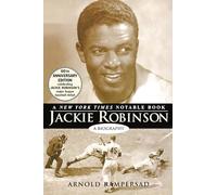 Jackie Robinson: A Biography