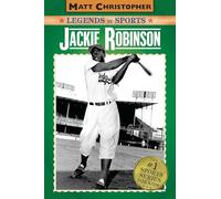 Jackie Robinson: Legends in Sports (Matt Christopher Legends in Sports)