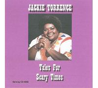 Jackie Torrence - Tales for Scary Times