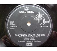 Jackie Trent I Don't Know How To Love Him 7" Columbia DB8839 EX 1971