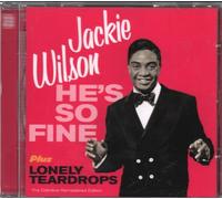 Jackie Wilson - He'S So Fine + Lonely Teardrops + 6 Bonus Tracks