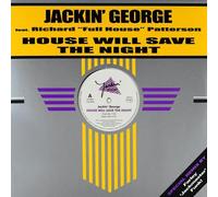 Jackin George Ft Richard Full House Patterson - House Will Save the Night [Vinilo]