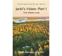 Jacki's Vision: The Green Line