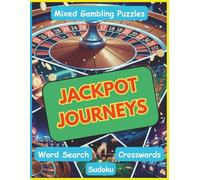 Jackpot Journeys: Word Search, Crosswords & Sudoku: Dive into the thrilling world of chance with word searches and crosswords designed for every gambling fan and Sudoku for number lovers.